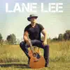 Lane Lee - Spinnin' Tires and Wasting Gas - Single